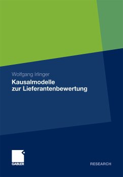 Kausalmodelle zur Lieferantenbewertung (eBook, PDF) - Irlinger, Wolfgang
