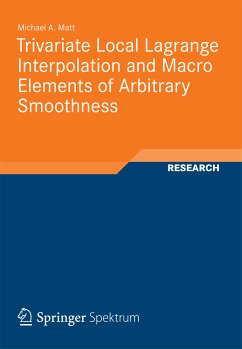 Trivariate Local Lagrange Interpolation and Macro Elements of Arbitrary Smoothness (eBook, PDF) - Matt, Michael Andreas