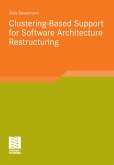 Clustering-Based Support for Software Architecture Restructuring (eBook, PDF)