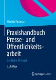 Praxishandbuch Presse- und Öffentlichkeitsarbeit (eBook, PDF)