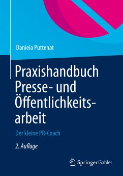 Praxishandbuch Presse- und Öffentlichkeitsarbeit (eBook, PDF) - Puttenat, Daniela
