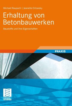 Erhaltung von Betonbauwerken (eBook, PDF) - Raupach, Michael; Orlowsky, Jeanette