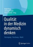 Qualität in der Medizin dynamisch denken (eBook, PDF)