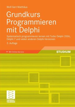 Grundkurs Programmieren mit Delphi (eBook, PDF) - Matthäus, Wolf-Gert