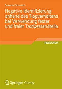 Negative Identifizierung anhand des Tippverhaltens bei Verwendung fester und freier Textbestandteile (eBook, PDF) - Erdenreich, Sebastian