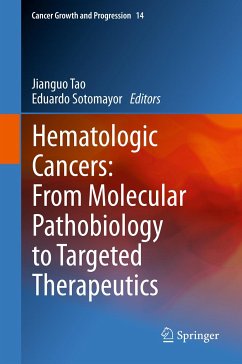 Hematologic Cancers: From Molecular Pathobiology to Targeted Therapeutics (eBook, PDF)