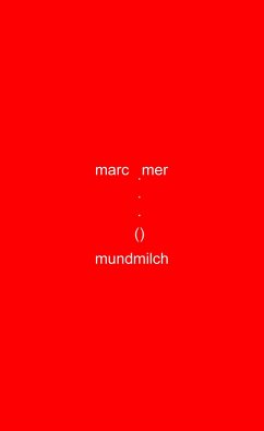 Cover mundmilch. minneminiaturen minneminimalismen. liebesleibslyrik (eBook, PDF)