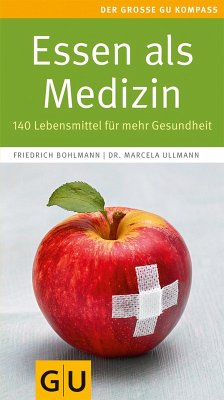 Essen als Medizin (eBook, ePUB) - Bohlmann, Friedrich; Ullmann, Marcela