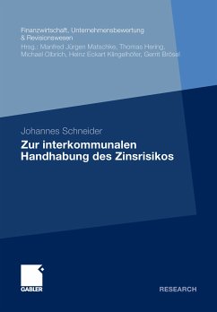Zur interkommunalen Handhabung des Zinsrisikos (eBook, PDF) - Schneider, Johannes