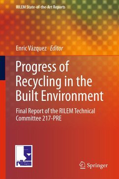 Progress of Recycling in the Built Environment (eBook, PDF)