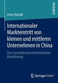 Internationaler Markteintritt von kleinen und mittleren Unternehmen in China (eBook, PDF)