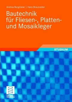 Bautechnik für Fliesen-, Platten- und Mosaikleger (eBook, PDF) - Borgmeier, Andrea; Braunreiter, Hans