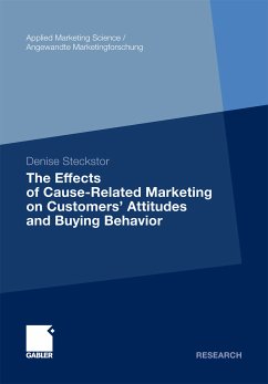 The Effects of Cause-Related Marketing on Customers’ Attitudes and Buying Behavior (eBook, PDF) - Steckstor, Denise