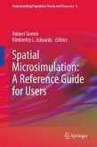 Spatial Microsimulation: A Reference Guide for Users (eBook, PDF)