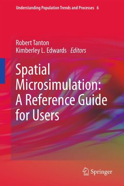 Spatial Microsimulation: A Reference Guide for Users (eBook, PDF)