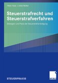 Steuerstrafrecht und Steuerstrafverfahren (eBook, PDF)