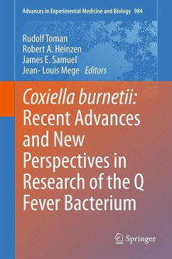 Coxiella burnetii: Recent Advances and New Perspectives in Research of the Q Fever Bacterium (eBook, PDF)