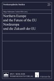 Northern Europe and the Future of the EU (eBook, PDF)