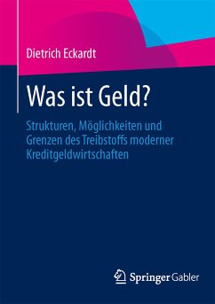 Was ist Geld? (eBook, PDF) - Eckardt, Dietrich