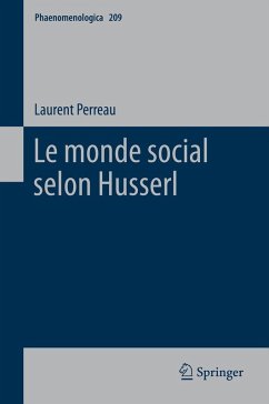 Le monde social selon Husserl (eBook, PDF) - Perreau, Laurent