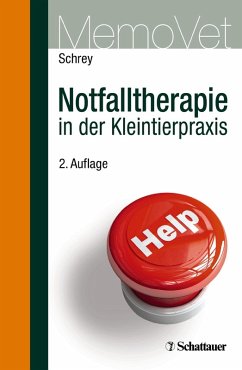 Notfalltherapie in der Kleintierpraxis (eBook, PDF) - Schrey, Christian
