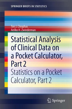 Statistical Analysis of Clinical Data on a Pocket Calculator, Part 2 (eBook, PDF) - Cleophas, Ton J.; Zwinderman, Aeilko H.