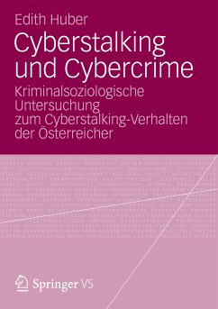 Cyberstalking und Cybercrime (eBook, PDF) - Huber, Edith