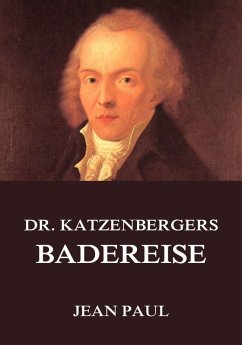 Dr. Katzenbergers Badereise (eBook, ePUB) - Paul, Jean