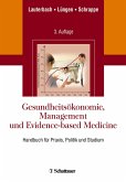 Gesundheitsökonomie, Management und Evidence-based Medicine (eBook, PDF)