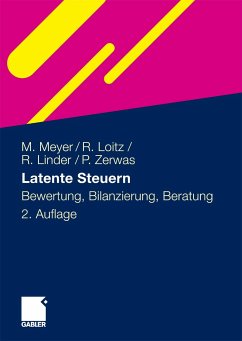 Latente Steuern (eBook, PDF) - Meyer, Marco; Loitz, Rüdiger; Linder, Robert; Zerwas, Peter