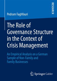 The Role of Governance Structure in the Context of Crisis Management (eBook, PDF) - Faghfouri, Pedram