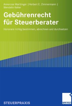 Gebührenrecht für Steuerberater (eBook, PDF) - Warttinger, Annerose; Zimmermann, Herbert E.; Keller, Wendelin