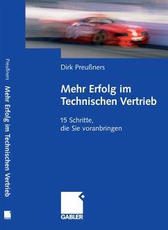 Mehr Erfolg im Technischen Vertrieb (eBook, PDF) - Preußners, Dirk