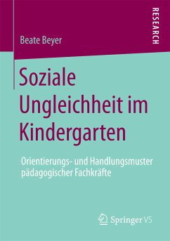 Soziale Ungleichheit im Kindergarten (eBook, PDF) - Beyer, Beate