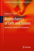 Biomechanics of Cells and Tissues (eBook, PDF)