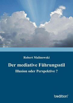 Der mediative Führungsstil (eBook, ePUB) - Malinowski, Robert