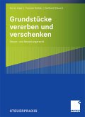 Grundstücke vererben und verschenken (eBook, PDF)