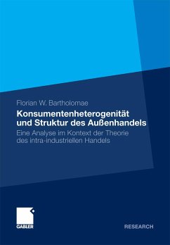 Konsumentenheterogenität und Struktur des Außenhandels (eBook, PDF) - Bartholomae, Florian