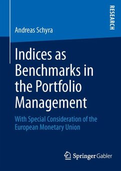 Indices as Benchmarks in the Portfolio Management (eBook, PDF) - Schyra, Andreas