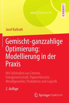 Gemischt-ganzzahlige Optimierung: Modellierung in der Praxis (eBook, PDF) - Kallrath, Josef