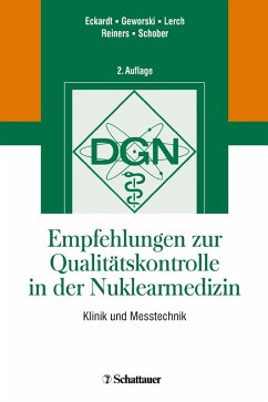 Empfehlungen zur Qualitätskontrolle in der Nuklearmedizin (eBook, PDF)