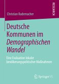 Deutsche Kommunen im Demographischen Wandel (eBook, PDF)
