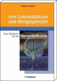 Von Geistesblitzen und Hirngespinsten (eBook, PDF) Von Geistesblitzen und Hirngespinsten (eBook, PDF)