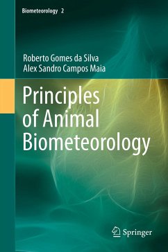 Principles of Animal Biometeorology (eBook, PDF) - Gomes da Silva, Roberto; Campos Maia, Alex Sandro