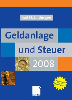 Geldanlage und Steuer 2008 (eBook, PDF) - Lindmayer, Karl H.