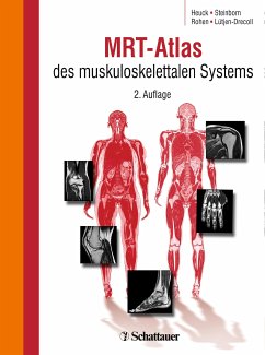 MRT-Atlas des muskuloskelettalen Systems (eBook, PDF) - Heuck, Andreas; Lütjen-Drecoll, Elke; Steinborn, Marc; Rohen, Johannes W.
