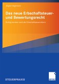 Das neue Erbschaftsteuer- und Bewertungsrecht (eBook, PDF)