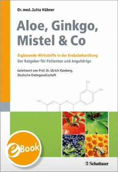 Aloe, Ginkgo, Mistel & Co (eBook, PDF) - Hübner, Jutta