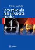 L'ecocardiografia nella valvulopatia mitralica (eBook, PDF)