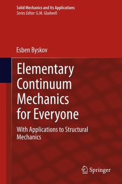 Elementary Continuum Mechanics for Everyone (eBook, PDF) - Byskov, Esben